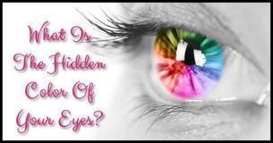 What Is The Hidden Color Of Your Eyes?