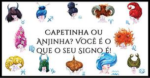 Diabinha ou Anjinha? Você é o que o seu signo é 
