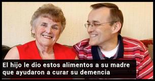 Dos alimentos que ayudaron a una madre a vencer la demencia