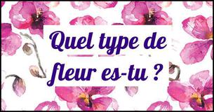Quel type de fleur es-tu ?