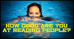 How Good Are You At Reading People?
