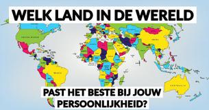 Welk Land in de Wereld Past het Best bij Jouw Persoonlijkheid?