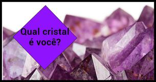 Você tem o brilho de qual cristal de energia?