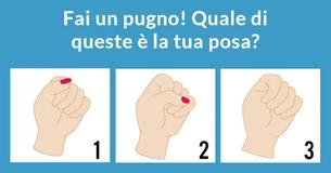 Il modo in cui stringi il pugno può rivelare la tua personalità interiore ed esteriore 