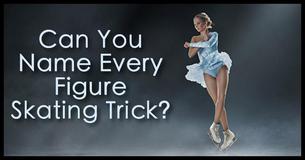 Can You Name Every Figure Skating Trick?
