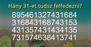 Hány 31-et tudsz felfedezni?