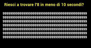 Riesci a trovare l'8 in meno di 10 secondi? 