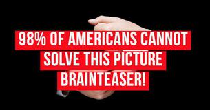 Picture Brainteaser #10 - 98% Of Americans Cannot Solve This Picture Brainteaser 