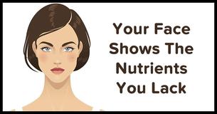5 Ways You Can Tell If You Have Nutrient Deficiencies That Are Written All Over Your Face