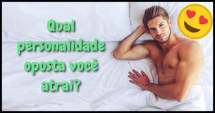 Qual É A Personalidade Oposta Que Atrais?