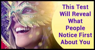 This Image Test Will Reveal The First Thing People Notice About You