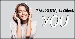 Which Song Was Actually Written About YOU?