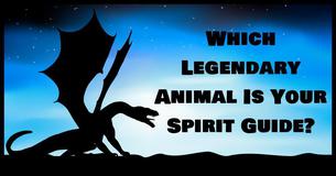 Which Legendary Animal Is Your Spirit Guide?