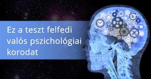 Ez a teszt felfedi valós pszichológiai korodat