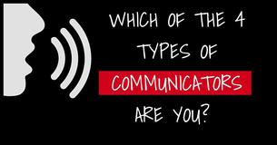 Which Of The 4 Types Of Communicators Are You?