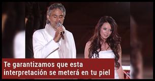 Esta interpretación de "Time to Say Goodbye" de Andrea Bocelli y Sarah Brightman te harán poner emocional