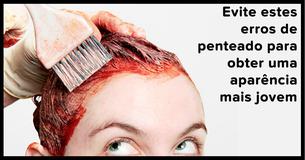 Erros de penteado que podem fazer você parecer uma pessoa mais velha 