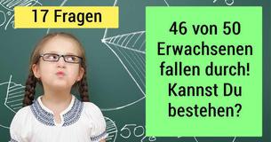 Nur 4 von 50 Erwachsene erinnern sich an diesen Kindertest. Kannst Du es?