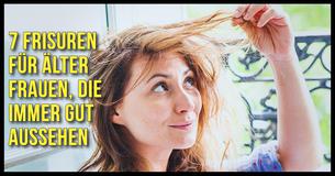 7 Frisuren für älter Frauen, die immer gut aussehen