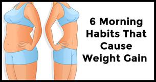 6 Morning Habits That Cause Weight Gain