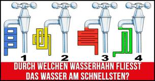 Durch welchen Wasserhahn fliesst das Wasser am schnellsten?