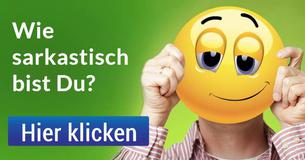 Wie sarkastisch bist Du wirklich?