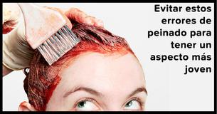 Errores de peinado que hacen que parezcas más mayor