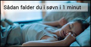  Sådan falder du i søvn på 1 minut 