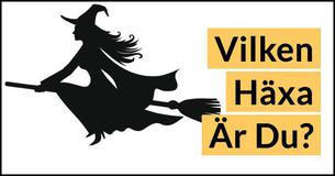 Vilken häxa är DU?