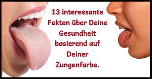 13 Rückschlüsse auf Deine Gesundheit anhand Deiner Zungenfarbe