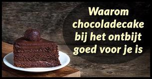 Onderzoek toont aan dat chocoladecake eten bij het ontbijt goed is voor brein en middelomvang