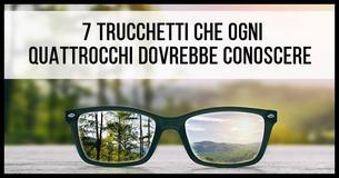  7 consigli di vita per le persone con gli occhiali 