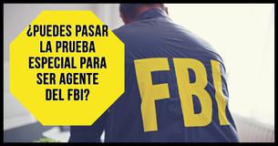¿Puedes pasar la prueba especial para ser agente del FBI?