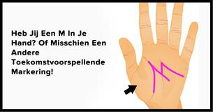 Hoe Je Je Toekomst Kan Lezen Met De Markeringen Op Je Palm