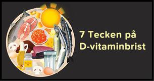 7 Tecken På D-vitaminbrist Du Borde Vara Medveten Om