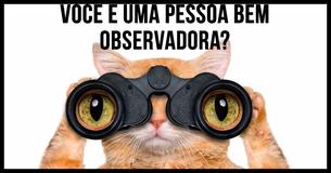 Teste: O quanto você é atento aos detalhes?