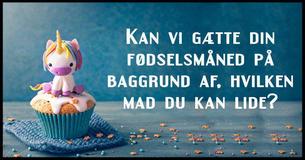 Kan vi gætte din fødselsmåned på baggrund af, hvilken mad du kan lide?