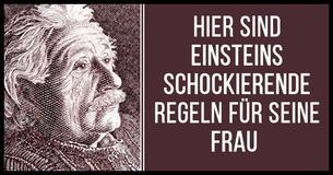 Einsteins brutale Regeln für seine Frau, die Frauen heute empören 