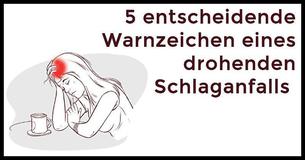  5 entscheidende Warnzeichen eines drohenden Schlaganfalls 
