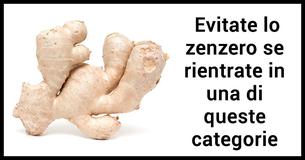 Lo zenzero può essere pericoloso se ci si trova in una di queste condizioni di salute