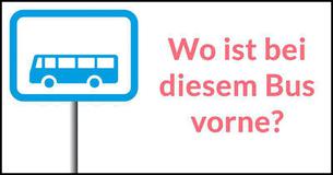 Wo ist bei diesem Bus vorne?