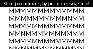 Czy potrafisz rozpoznać na tym obrazie inną literę niż M?