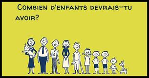 Combien d'enfants devrais-tu avoir ?