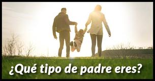 ¿Qué tipo de progenitor eres?