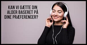 Kan vi gætte din alder baseret på dine præferencer?