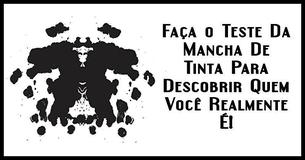 Faça o teste da mancha de tinta para descobrir quem você realmente é!