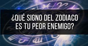 ¿Qué signo zodiacal es tu peor enemigo?