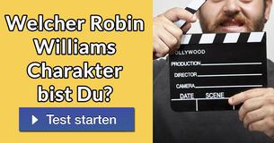 Welcher Robin Williams Charakter bist Du?