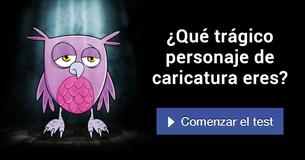 ¿Qué trágico personaje de caricatura eres?