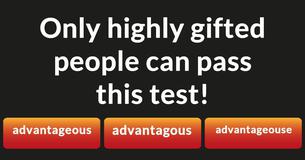 Only highly gifted people can pass this test!